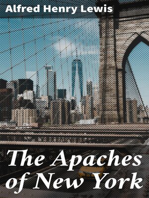 cover image of The Apaches of New York